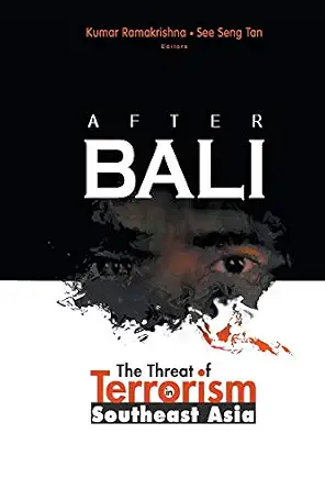 After Bali: The Threat of Terrorism in Southeast Asia-Wow! eBook