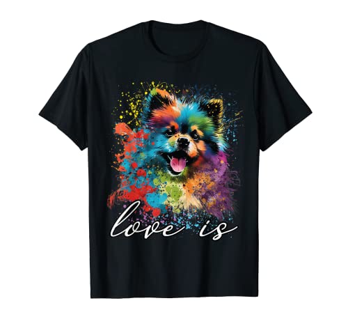 Colorful Splash Art Love is my Pomeranian Pom Mama Retrato Camiseta