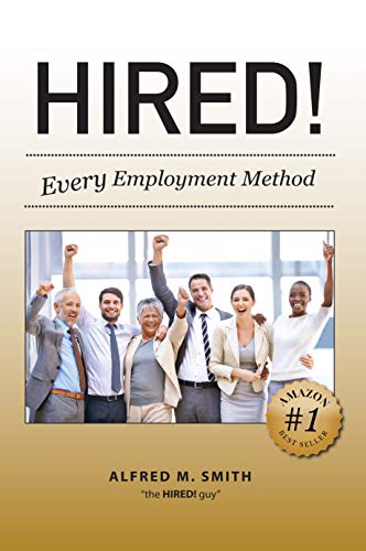 Hired!: Every Employment Method