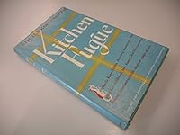 Kitchen Fugue B0017Z873O Book Cover