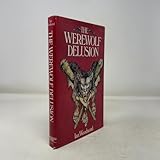 The werewolf delusion