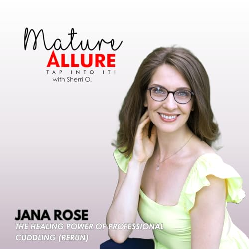 Jana Rose &ndash; The Healing Power of Professional Cuddling (Rerun)