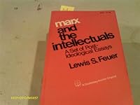 Marx and the Intellectuals: A Set of Post-Ideological Essays B001TMG1F6 Book Cover