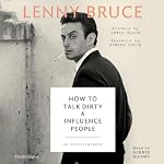 Cover of How to Talk Dirty and Influence People