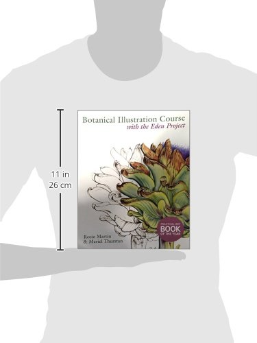 Botanical Illustration Course: With the Eden Project