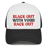 sxmluedn Funny Trucker Hat Black Out with Your Rack Out Gag Gifts Snapback Hat Drinking Joke Baseball Cap for Men Women