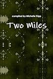 Two Miles