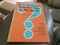 Have Atheists Proved There Is No God? B001NOHSY8 Book Cover
