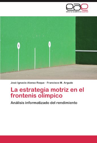 La Estrategia Motriz En El Frontenis Olimpico