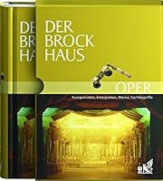 Der Brockhaus Oper. Komponisten, Werke, Sachbegriffe. 3765323810 Book Cover