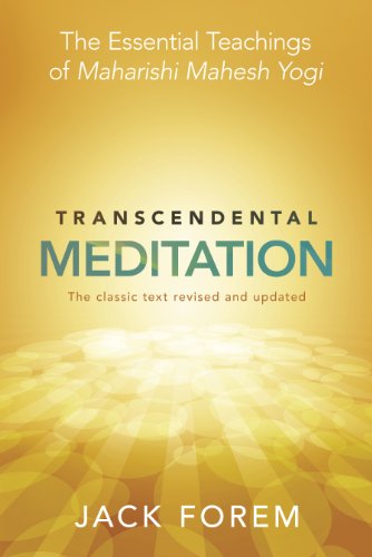 Transcendental Meditation: The Essential Teachings of Maharishi Mahesh Yogi