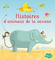 Histoires d'animaux de la savane 221513139X Book Cover