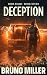 Deception: A Post-Apocalyptic Survival series (Dark Road Book 7)