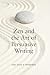 Zen and the Art of Persuasive Writing