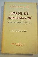 Los siete libros de la Diana. Edición, prólogo y notas de Francisco López Estrada. B005H7OFDO Book Cover