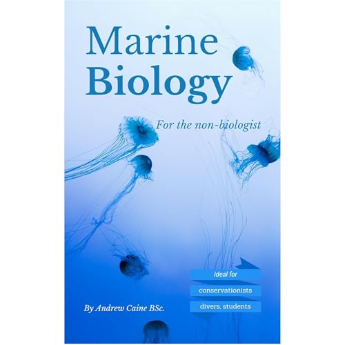 Marine Biology For The Non-Biologist (By Andrew Caine) episode artwork