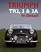 Triumph TR2, 3 & 3A In Detail