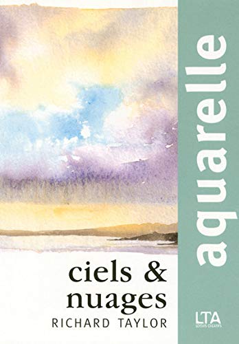 Télécharger Aquarelle : Ciels et nuages PDF Ebook En Ligne