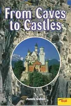 Paperback From Caves To Castles (Momentum Literacy Program, Step 4 Level D) Book