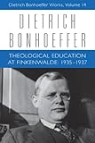 finkenwalder weg  Theological Education at Finkenwalde: 1935-1937 (Dietrich Bonhoeffer Works Book 14) (English Edition)