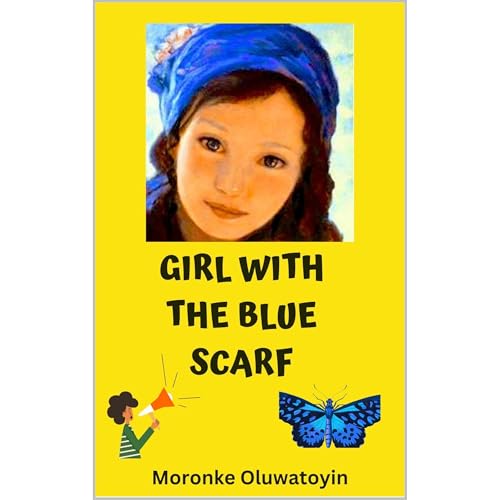 Girl with the blue scarf Audiolibro Por Moronke Oluwatoyin arte de portada