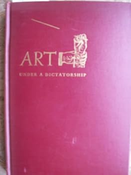 Hardcover Art Under a Dictatorship Book