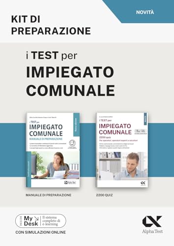I Test Per Impiegato Comunale. Kit Di Preparazione. Ediz. Mydesk. Con Contenuto Digitale Per Download E Accesso Online