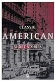 Classic American Short Stories (Oxford Paperbacks)