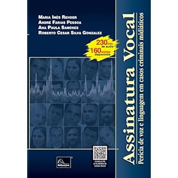 Capa do livro Assinatura Vocal - Perícia de Voz e Linguagem em Casos Criminais Midiáticos