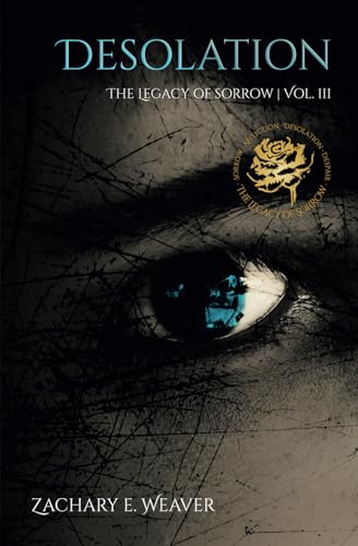 Desolation: The Legacy of Sorrow | Volume III