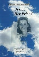 Jesus, Her Friend 1534602631 Book Cover