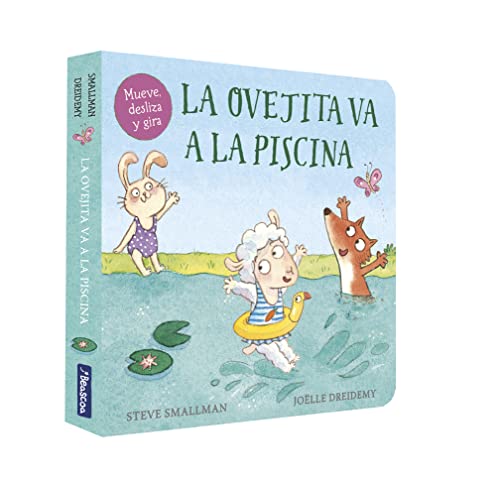 La Ovejita Va A La Piscina (La Ovejita Que Vino A Cenar. Libro De Cartón Con Mecanismos)