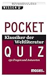  Pocket Quiz Klassiker der Weltliteratur: 150 Fragen und Antworten