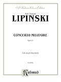 Concerto Militare, Op. 21 (Kalmus Edition)