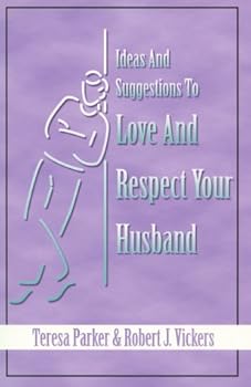 Paperback Ideas and Suggestions to Love and Respect Your Husband Book