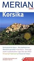 Korsika[Korsika Entdecken Und Erleben ; Baden, Bummeln, Ausgehen, Essen, Trinken, Übernachten, Ausflüge, Wanderungen, Sehenswertes] 3774202591 Book Cover