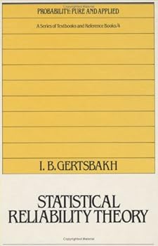 Hardcover Statistical Reliability Theory (Probability: Pure and Applied) Book