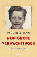 Mijn grote verwachtingen: herinneringen 904570319X Book Cover