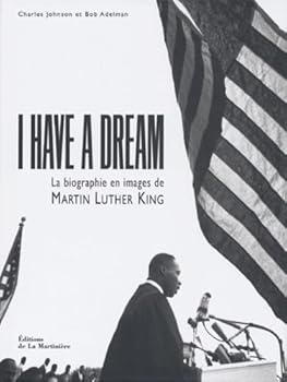 Hardcover "I have a dream ; la biographie en images de Martin Luther King" [French] Book