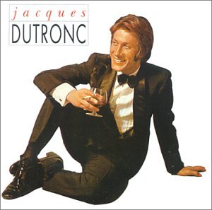 Grands Succes V.1 [Audio CD] Jacques Dutronc