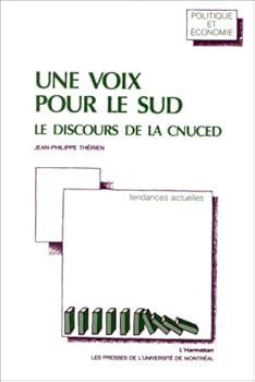 Paperback Voix pour le Sud : Le Discours de la CNUCED [French] Book