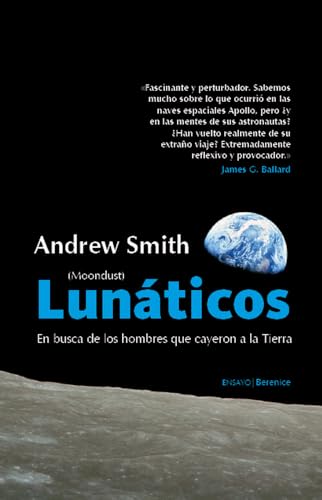 Lunáticos (Moondust): Qué fue de los hombres que pisaron la Luna (ENSAYO)