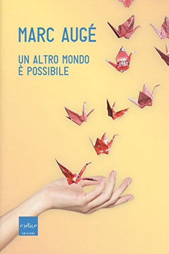 Un Altro Mondo è Possibile