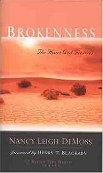 Brokenness by Nancy Leigh DeMoss (2003-07-01)