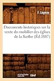  Documents historiques sur la vente du mobilier des églises de la Sarthe, (Éd.1887)