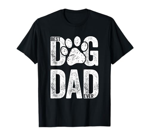 Camiseta Best Dog Dad Ever para Hombre, Perro, papá, Amante de los Perros Camiseta