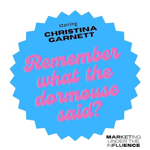 Page de couverture de Christina Garnett: Remember what the dormouse said?