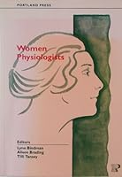 Women Physiologists: An Anniversary Celebration of Their Contribution to British Physiology 1855780496 Book Cover