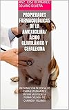 propiedades farmacolÓgicas de la amoxicilina/Ácido clavulÁnico y cefalexina : informaciÓn de bolsillo para estudiantes interesados en la farmacologÍa de caninos y felinos (spanish edition)