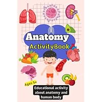 Human Anatomy Activity Book for kids, Body Coloring workbook, Human Brain Heart, learn the body part